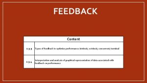 FEEDBACK Content 2 3 3 Types of feedback