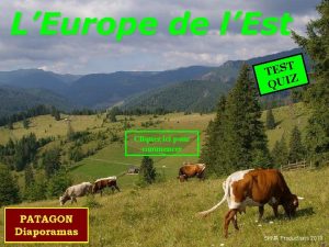 LEurope de lEst TEST Z QUI Cliquez ici