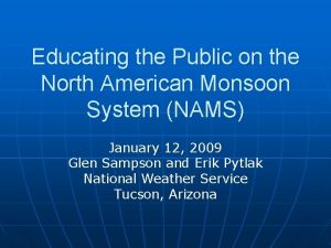 Educating the Public on the North American Monsoon