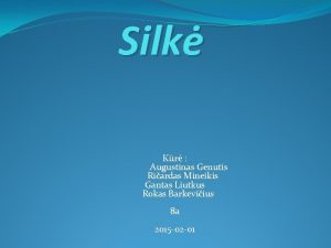 Silk Kr Augustinas Genutis Riardas Mineikis Gantas Liutkus