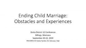 Ending Child Marriage Obstacles and Experiences Zonta District