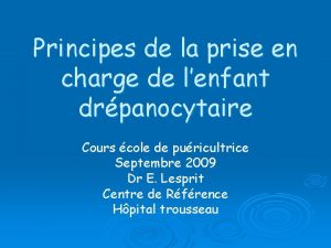 Principes de la prise en charge de lenfant