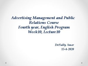 Advertising Management and Public Relations Course Fourth year
