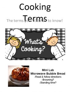 Cooking The terms Terms you KNEAD to know