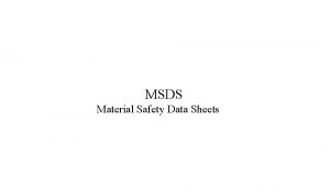 MSDS Material Safety Data Sheets A Material Safety