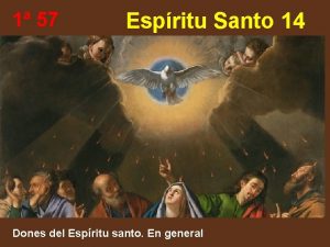 1 57 Espritu Santo 14 Dones del Espritu