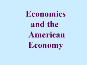 Economics and the American Economy Economy Greek origin