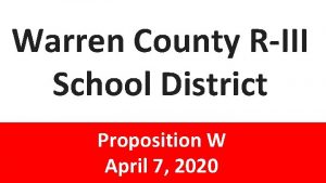 Warren County RIII School District Proposition W April