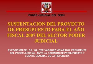PODER JUDICIAL DEL PERU SUSTENTACION DEL PROYECTO DE