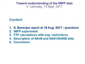 Toward understanding of the MIPP data V Uzhinsky