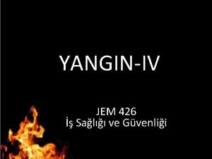 YANGINIV JEM 426 Sal ve Gvenlii ARETLER Renk