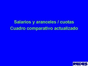 Salarios y aranceles cuotas Cuadro comparativo actualizado Salarios