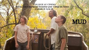 COLLEGE AU CINEMA Sylvain Loscos enseignant formateur pour