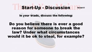 StartUp Discussion 102417 In your triads discuss the