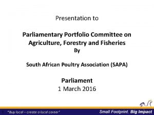 Presentation to Parliamentary Portfolio Committee on Agriculture Forestry