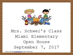 Mrs Schweis Class Miami Elementary Open House September