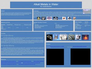 Alkali Metals in Water By Josette Beecham Abstract