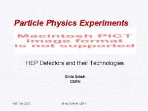 Particle Physics Experiments HEP Detectors and their Technologies