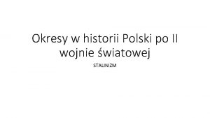 Okresy w historii Polski po II wojnie wiatowej