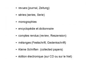 revues journal Zeitung sries series Serie monographies encyclopdie