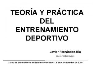 TEORA Y PRCTICA DEL ENTRENAMIENTO DEPORTIVO Javier FernndezRo