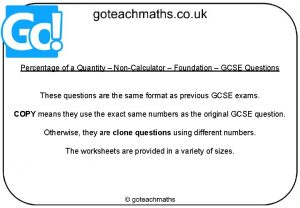 Percentage of a Quantity NonCalculator Foundation GCSE Questions