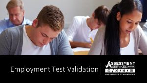 Employment Test Validation Introduction Yari Randall Test Development