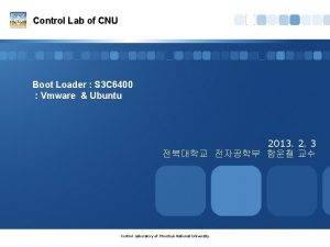 Control Lab of CNU Boot Loader S 3