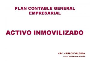 PLAN CONTABLE GENERAL EMPRESARIAL ACTIVO INMOVILIZADO CPC CARLOS