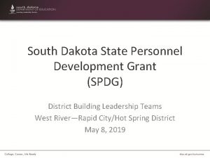 South Dakota State Personnel Development Grant SPDG District