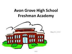 Avon Grove High School Freshman Academy May 13