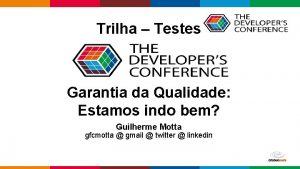 Trilha Testes Garantia da Qualidade Estamos indo bem