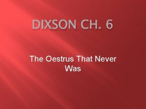 DIXSON CH 6 The Oestrus That Never Was