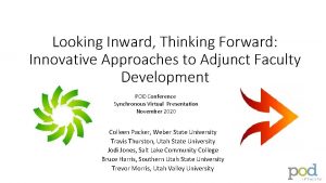 Looking Inward Thinking Forward Innovative Approaches to Adjunct