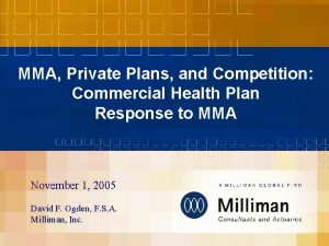 MMA Private Plans and Competition Commercial Health Plan