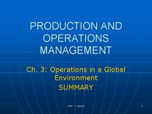 PRODUCTION AND OPERATIONS MANAGEMENT Ch 3 Operations in