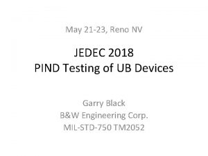 May 21 23 Reno NV JEDEC 2018 PIND