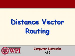 Distance Vector Routing Computer Networks A 15 DV