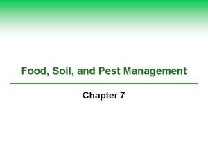 Food Soil and Pest Management Chapter 7 Core