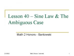 Lesson 40 Sine Law The Ambiguous Case Math