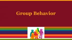 Group Behavior Kurt Lewin Field Theory Kurt Lewin