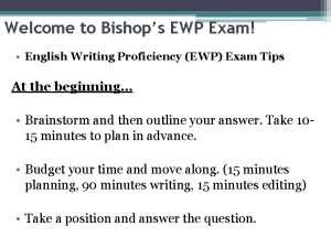 Welcome to Bishops EWP Exam English Writing Proficiency