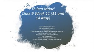 Te Reo Mori Class 9 Week 11 11