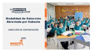 Modalidad de Seleccin Abreviada por Subasta DIRECCIN DE