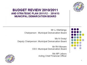 BUDGET REVIEW 20102011 AND STRATEGIC PLAN 201112 201415