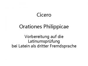Cicero Orationes Philippicae Vorbereitung auf die Latinumsprfung bei