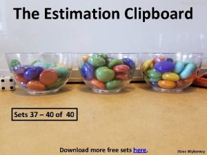 The Estimation Clipboard Sets 37 40 of 40
