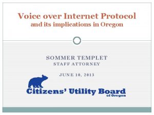 Voice over Internet Protocol and its implications in