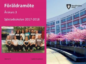 Frldramte rskurs 3 Sjstadsskolan 2017 2018 2022 02