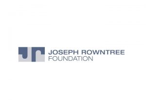 Joseph Rowntree Foundation The evidence base Influencing policy